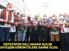 KEPEZSPOR HALI SAHASI AÇILDI