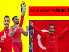 FERHAT ARICAN TARİHE GEÇTİ