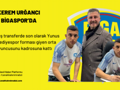 Kerem Urğancı Bigaspor’da