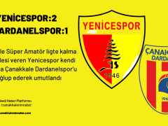 Yenicespor:2 Ç.Dardanelspor:1