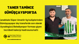 Taner Tamince Gümüşçayspor’da